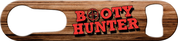 Booty Hunter Bartender Pour Spout Remover Custom Bottle Opener Front