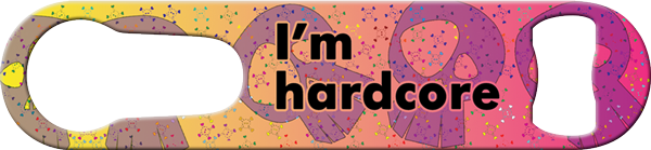 Hardcore Bartender Pour Spout Remover Custom Bottle Opener Front