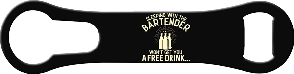 Sleeping With The Bartender Vrod Bottle Opener Front